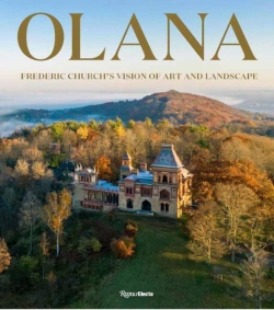 Bertrand.pt - Olana: Frederic Church'S Vision Of Art And Landscape