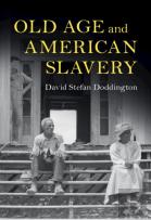 Old Age And American Slavery
