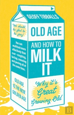 Bertrand.pt - Old Age And How To Milk It