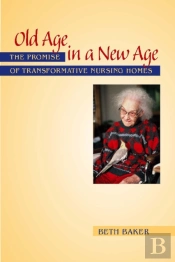 Old Age In A New Age