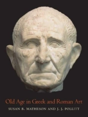 Old Age In Greek And Roman Art