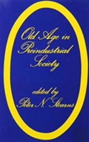 Old Age In Pre-Industrial Society