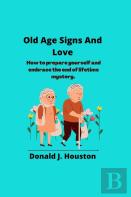 Old Age Signs And Love