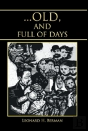 ... Old, And Full Of Days