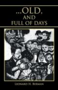 ... Old, And Full Of Days
