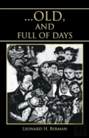 ... Old, And Full Of Days