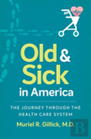 Old And Sick In America