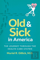 Old And Sick In America