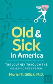 Old And Sick In America