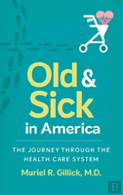 Bertrand.pt - Old And Sick In America