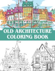 Old Architecture Coloring Book