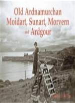Old Ardnamurchan, Moidart, Sunart, Morvern And Ardgour