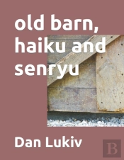 Old Barn, Haiku And Senryu