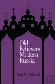Old Believers In Modern Russia