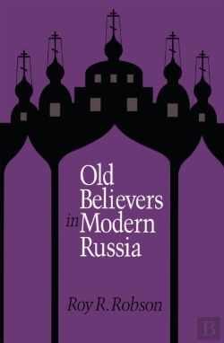 Bertrand.pt - Old Believers In Modern Russia