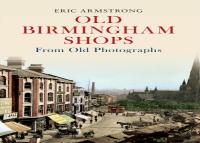 Old Birmingham Shops From Old Photographs