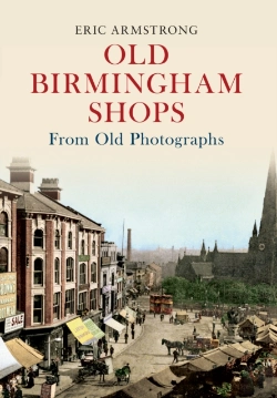 Bertrand.pt - Old Birmingham Shops From Old Photographs
