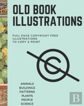 Old Book Illustrations - Copyright Free To Copy And Print