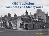 Old Bucksburn, Bankhead And Stoneywood