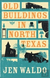 Old Buildings In North Texas
