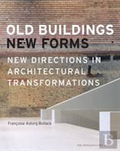 Old Buildings, New Forms