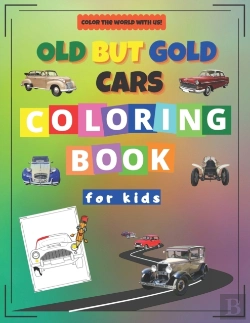 Bertrand.pt - Old But Gold Cars Coloring Book For Kids