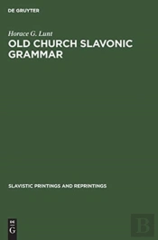 Old Church Slavonic Grammar