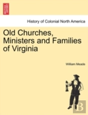 Old Churches, Ministers And Families Of