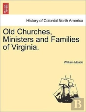 Old Churches, Ministers And Families Of