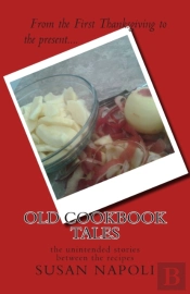 Old Cookbook Tales: The Unintended Stori