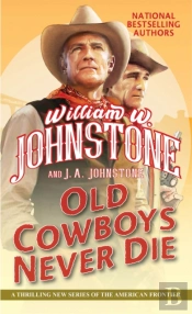 Old Cowboys Never Die