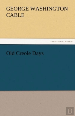 Bertrand.pt - Old Creole Days