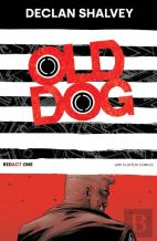 Old Dog, Redact One