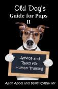 Old Dog'S Guide For Pups Ii