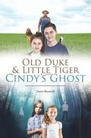 Old Duke & Little Tiger And Cindy'S Ghost