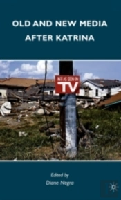 Old & New Media After Katrina