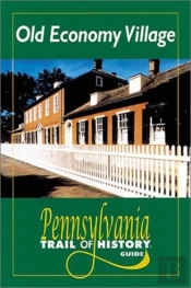 Old Economy Village Pennsylvapb