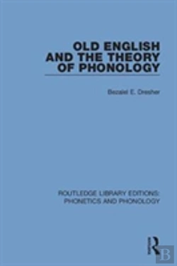Bertrand.pt - Old English And The Theory Of Phonology