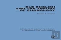 Old English And The Theory Of Phonology