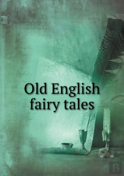 Bertrand.pt - Old English Fairy Tales