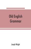 Old English Grammar