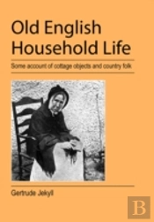 Old English Household Life