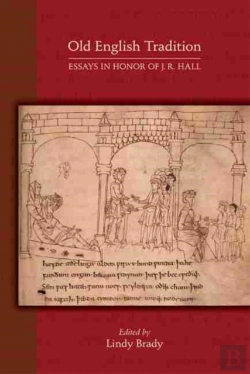 Bertrand.pt - Old English Tradition Â€“ Essays In Honor Of J. R. Hall