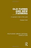 Old Farms And New Farming