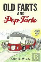Old Farts And Pop Tarts