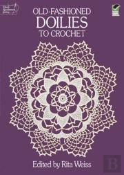 Old-Fashioned Doilies To Crochet