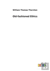 Old-Fashioned Ethics