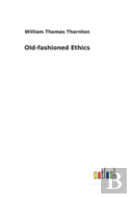 Old-Fashioned Ethics