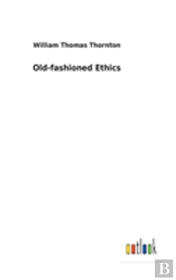Bertrand.pt - Old-Fashioned Ethics