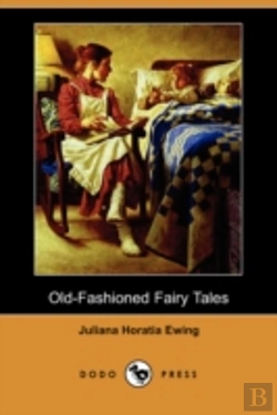 Bertrand.pt - Old-Fashioned Fairy Tales (Dodo Press)